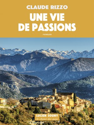 cover image of Une Vie de passions